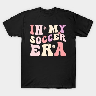 In my soccer era T-Shirt